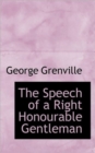 The Speech of a Right Honourable Gentleman - Book
