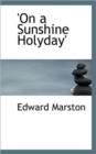 'On a Sunshine Holyday' - Book