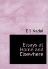 Essays at Home and Elsewhere - Book