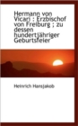 Hermann Von Vicari : Erzbischof Von Freiburg; Zu Dessen Hundertj hriger Geburtsfeier - Book