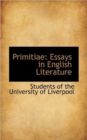 Primitiae : Essays in English Literature - Book