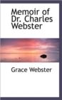 Memoir of Dr. Charles Webster - Book