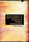 Some Aspects of the Inequality of Incomes in Modern Communities - Book