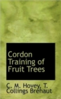 Cordon Training of Fruit Trees - Book