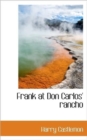 Frank at Don Carlos' Rancho - Book
