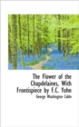 The Flower of the Chapdelaines, With Frontispiece by F.C. Yohn - Book