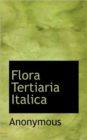 Flora Tertiaria Italica - Book