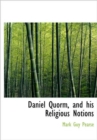 Daniel Quorm, and His Religious Notions - Book