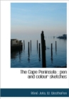 The Cape Peninsula : Pen and Colour Sketches - Book