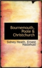 Bournemouth, Poole & Christchurch - Book