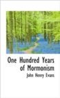 One Hundred Years of Mormonism - Book