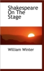 Shakespeare on the Stage - Book