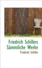 Friedrich Schillers S Mmtliche Werke - Book