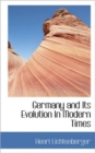 Germany and Its Evolution in Modern Times - Book