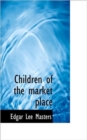 Children of the Market Place - Book