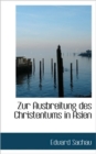 Zur Ausbreitung Des Christentums in Asien - Book