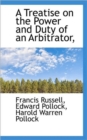A Treatise on the Power and Duty of an Arbitrator, - Book