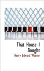 That House I Bought - Book
