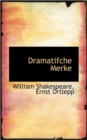 Dramatifche Merke - Book