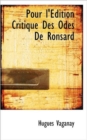 Pour L' Dition Critique Des Odes de Ronsard - Book