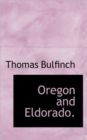 Oregon and Eldorado. - Book