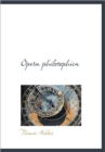 Opera Philosophica - Book
