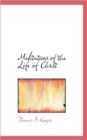 Meditations of the Life of Christ - Book