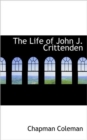 The Life of John J. Crittenden - Book