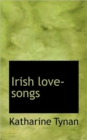 Irish Love-songs - Book