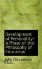 Development of Personality : A Phase of the Philosophy of Education - Book