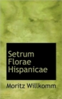 Setrum Florae Hispanicae - Book