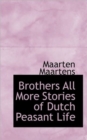 Brothers All More Stories of Dutch Peasant Life - Book