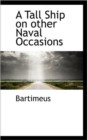 A Tall Ship on Other Naval Occasions - Book