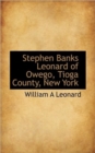 Stephen Banks Leonard of Owego, Tioga County, New York - Book