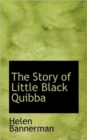The Story of Little Black Quibba - Book