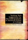 Tackling Tech Suggestions for the Undergraduate in Technical School or College - Book