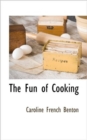 The Fun of Cooking - Book