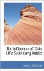 The Influence of Civic Life Sedentary Habits - Book