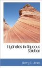 Hydrates in Aqueous Solution - Book