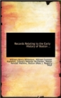 Records Relating to the Early History of Boston .. - Book