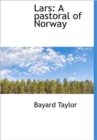 Lars : A Pastoral of Norway - Book