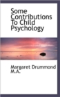 Some Contributions to Child Psychology - Book