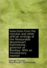 Selections from the Minutes and Other Official Writings of the Honourable Mountstuart Elphinstone, G - Book