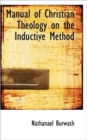 Manual of Christian Theology on the Inductive Method - Book