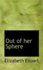 Out of Her Sphere - Book