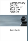 Commentary on the Epistles of Paul the Apostle - Book