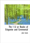 The I LI or Bookn of Etiquette and Ceremonial - Book