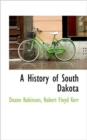 A History of South Dakota - Book