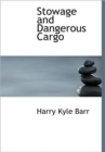 Stowage and Dangerous Cargo - Book