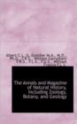 The Annals and Magazine of Natural History, Including Zoology, Botany, and Geology - Book